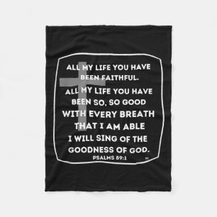 All My Life You Have Been Faithful Fleece Blanket