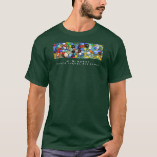 All my Marbles T-Shirt
