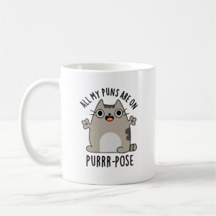 All My Puns Are On Purr-pose Funny Cat Pun Coffee Mug