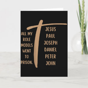 All My Role Models Went To Prison - Jesus ...(on B Card