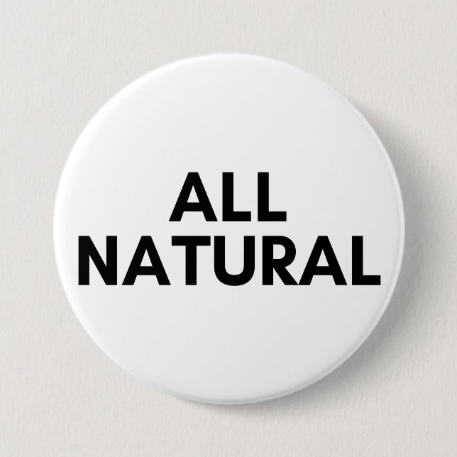 all natural 3 inch round button (Front)