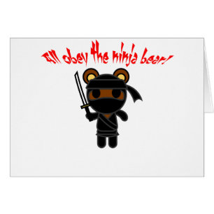 All Obey the Ninja Bear