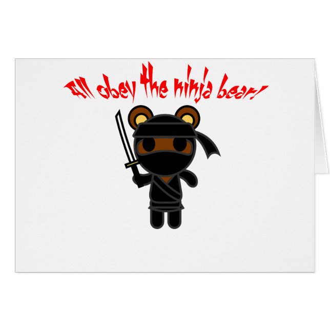 All Obey the Ninja Bear (Front Horizontal)