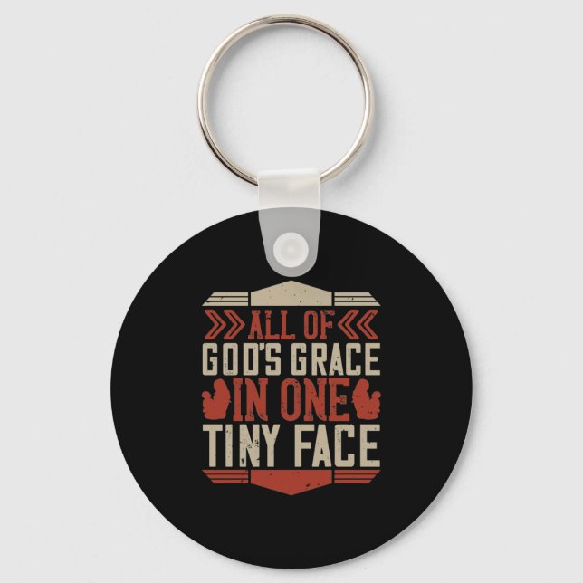All Of God’S Grace In One Tiny Face Keychain (Front)