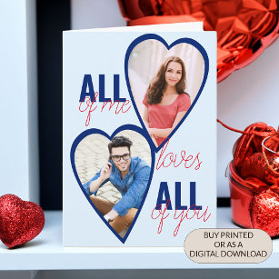 All of Me Loves All of You 2 Heart Photo Valentine Card