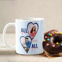 All of Me Loves All of You 4 Heart Photo Blue