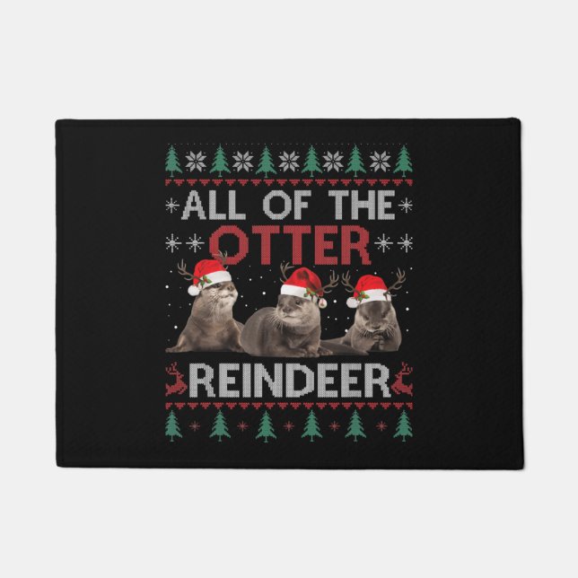 All Of Otter Reindeer Christmas Ugly Pyjamas Xmas  Doormat (Front)