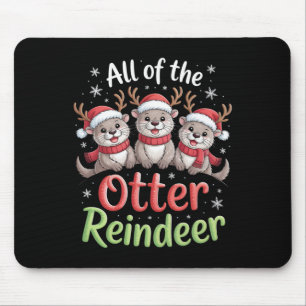 All Of The Otter Reindeer Christmas Playful Winter Mouse Pad