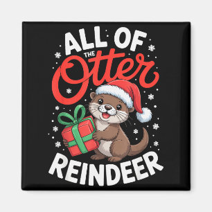 All Of The Otter Reindeer, Sea Otter Christmas Paj Magnet