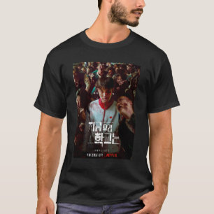 All of Us Are Dead  Poster 6 Classic  T-Shirt