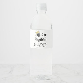 ALL OR NOTHIN GANG WATER BOTTLE LABES WATER BOTTLE LABEL
