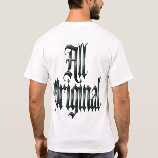 All Original T-Shirt