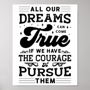 All our dreams can come true poster
