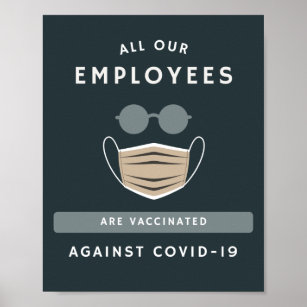 All Our Employees Are Vaccinated Covid-19 Vaccine Poster
