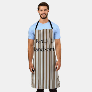All Over Print Apron Keep it Handsome Brown Stripe