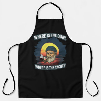All-Over Print Apron Where is the quay, where is t