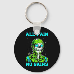 All Pain No Gains Fitness Weightlifting Bodybuildi Keychain