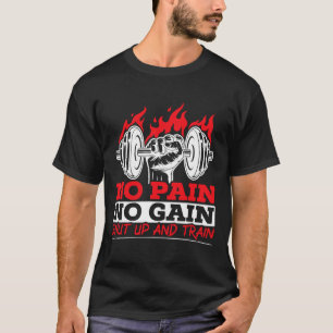 All Pain No Gains Gym Weightlifting Bodybuilding F T-Shirt