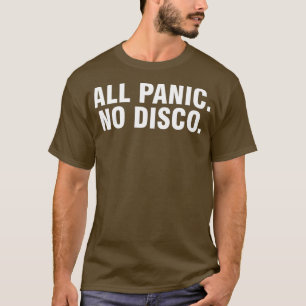 All panic No disco T-Shirt