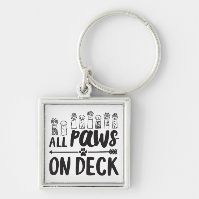 All Paws on Deck-Vert Famous Dog Quotes Foster Dog Keychain (Front)