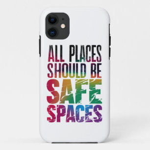All Places Should Be Safe Spaces LGBTQ Pride Month iPhone 11 Case
