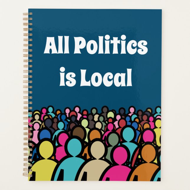 All Politics is Local 2024 Planner (Front)