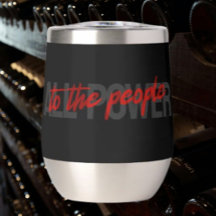 All Power to the People Stemless Wine Tumbler