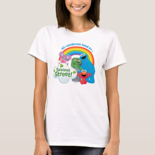 All Rainbows Lead to Sesame Street T-Shirt