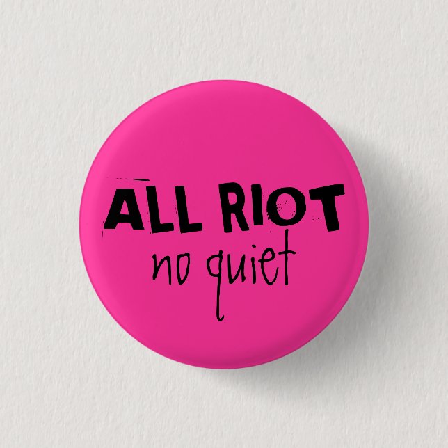 All Riot 1 Inch Round Button (Front)