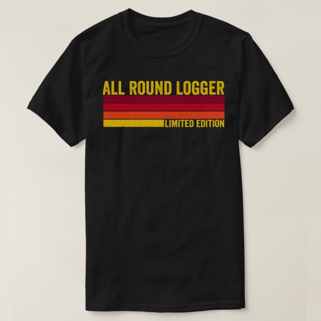 All Round Logger T-Shirt (Design Front)