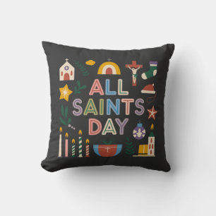 All Saints Day Celebrate the Meaningful Day Throw Pillow