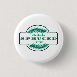 All Spruced Up Collectable Pin