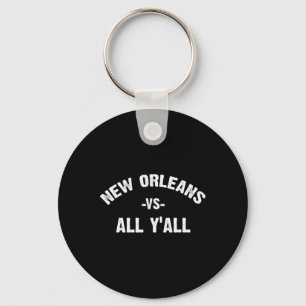 All Srt Trends Men Women Kids - New Orleans Vs All Keychain