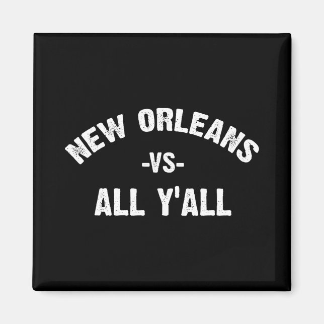 All Srt Trends Men Women Kids - New Orleans Vs All Magnet (Front)