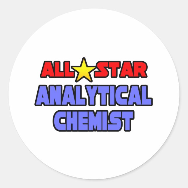 All Star Analytical Chemist Classic Round Sticker (Front)