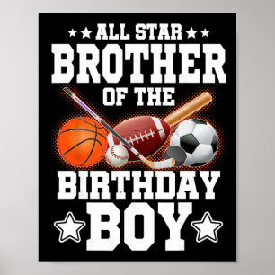 All Star Brother Of The Birthday Boy Sketll Soccer Poster