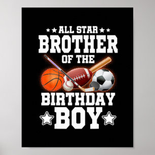 All Star Brother Of The Birthday Boy Sketll Soccer Poster