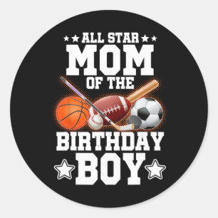 All Star Mom Of The Birthday Boy Sketll Soccer Spo Classic Round Sticker