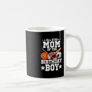 All Star Mom Of The Birthday Boy Sketll Soccer Spo Coffee Mug