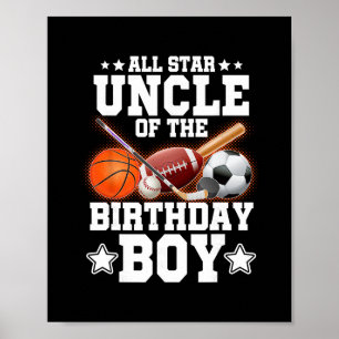 All Star Uncle Of The Birthday Boy Sketll Soccer S Poster