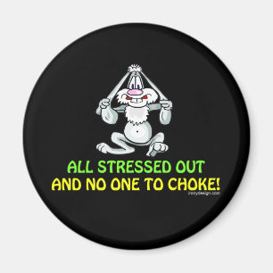 All Stressed Out Magnet