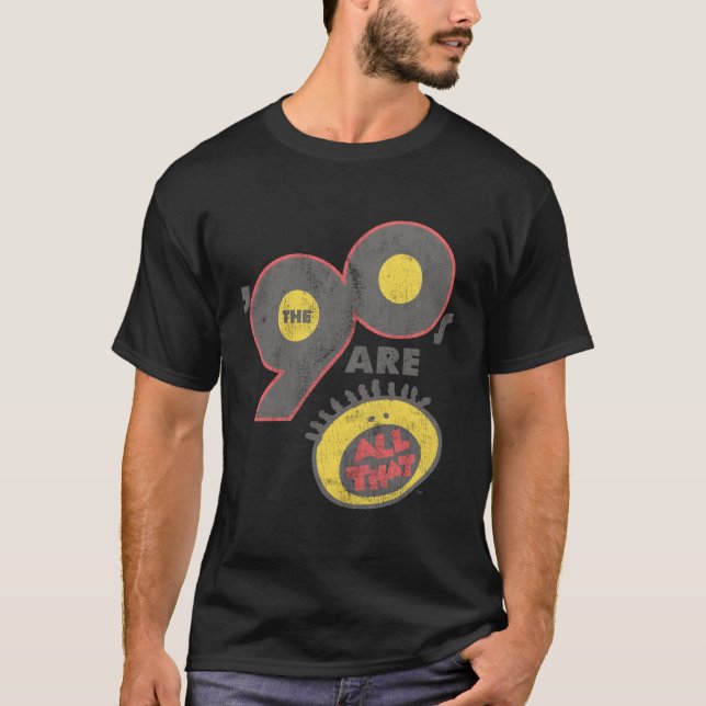 All T The Nineties Are T-Shirt (Front)