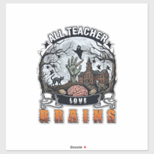 All Teacher Love Brains Halloween Zombie Hand Haun