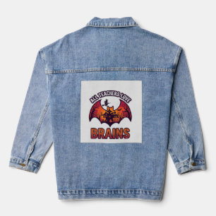 All Teachers Love Brains Halloween Bat Haunted Hou Denim Jacket