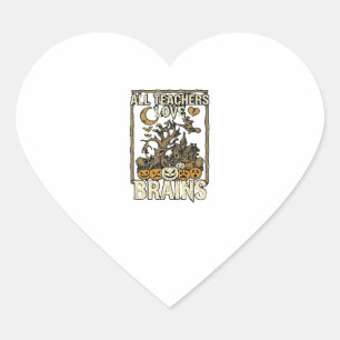 All Teachers Love Brains Halloween Haunted House P Heart Sticker