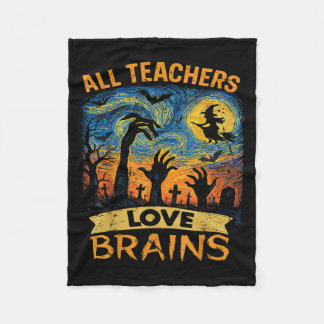 All Teachers Love Brains Shirt Funny Teacher Hallo Fleece Blanket