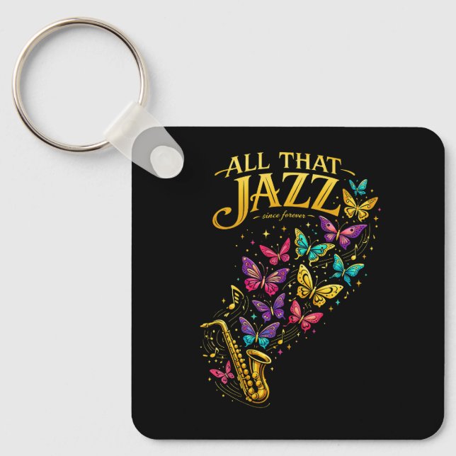 All That Jazz Keychain (Front)