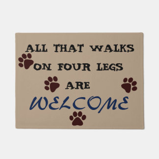 All that walks on four legs doormat