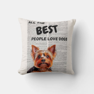 All the best people love dogs throw pillow