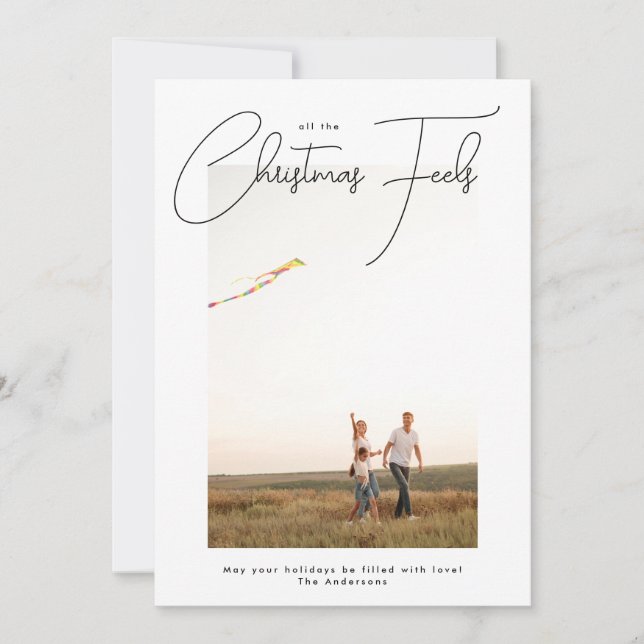 All The Christmas Feels Trendy Script Photo Frame Holiday Card (Front)